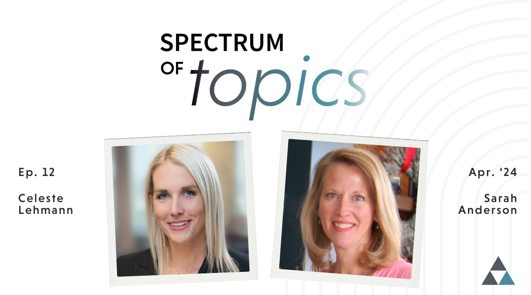 Spectrum of Topics featuring Sarah Anderson